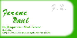 ferenc maul business card